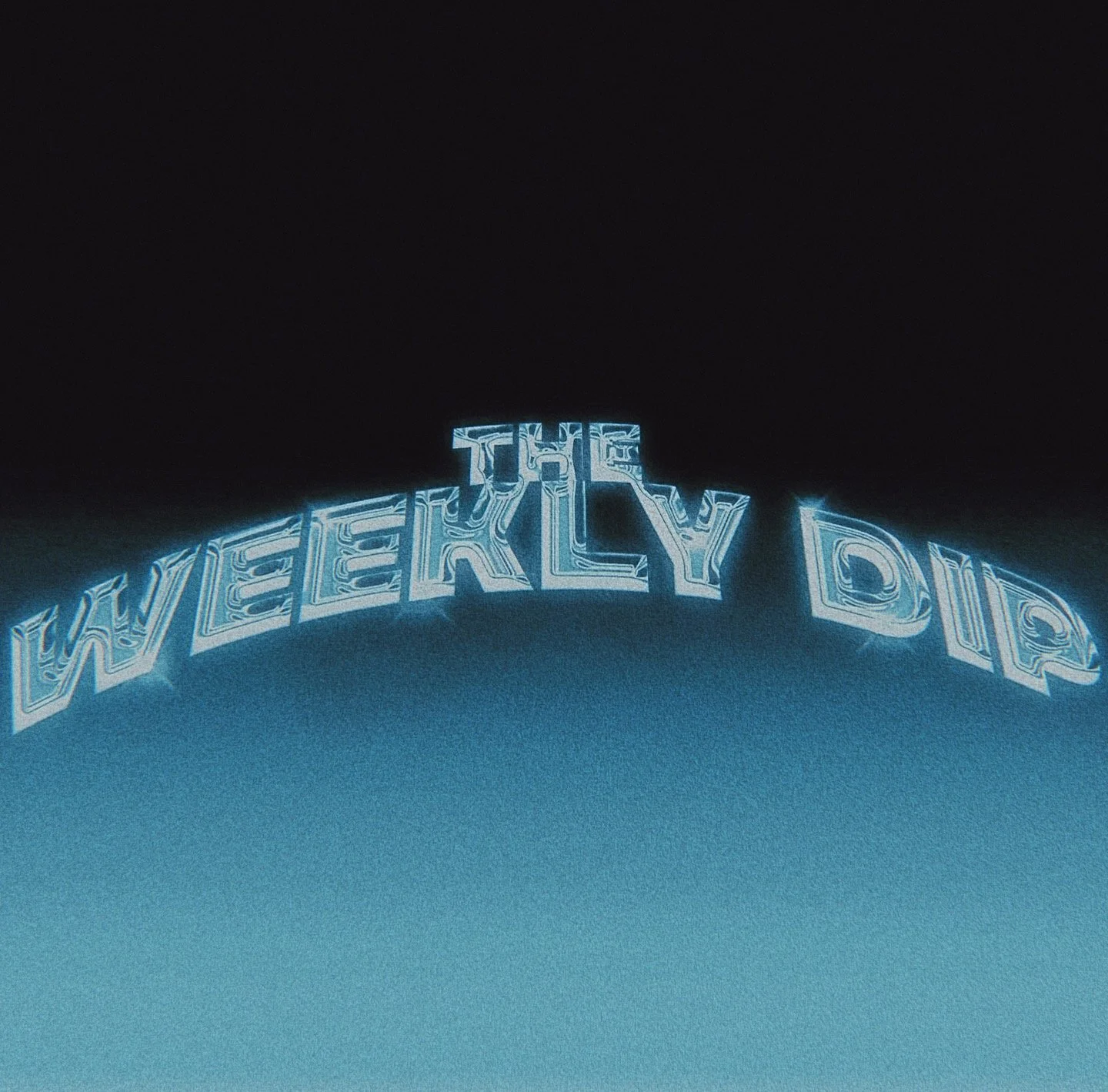 The Weekly Dip 7/1/22