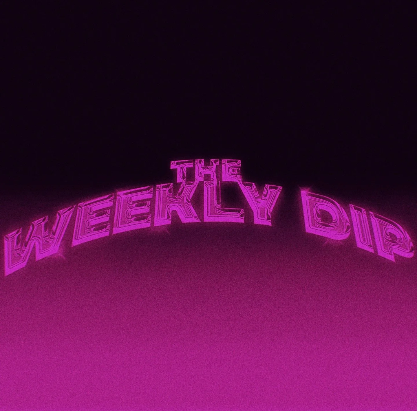 The Weekly Dip 7/8/22