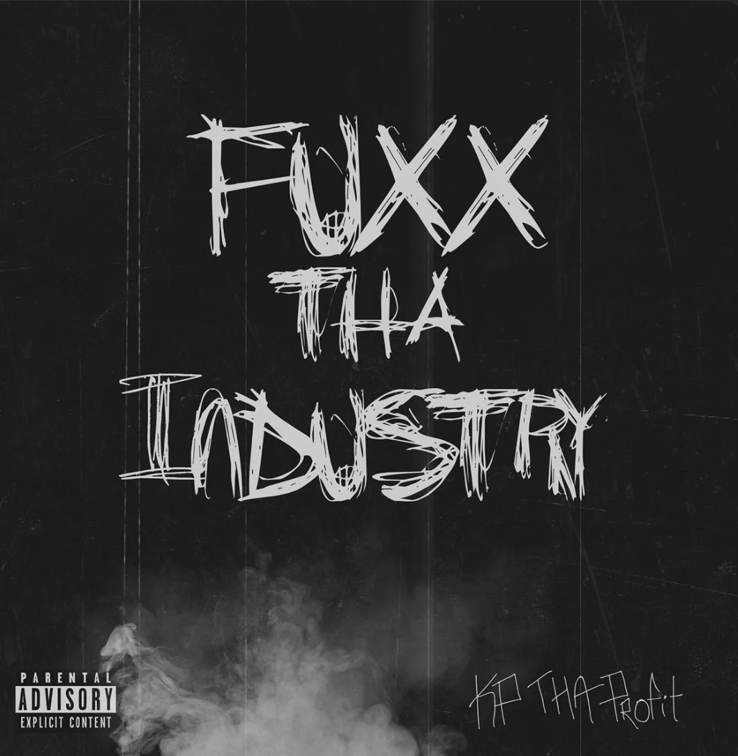 KP Tha Profit - Fuxx Tha Industry (Album)