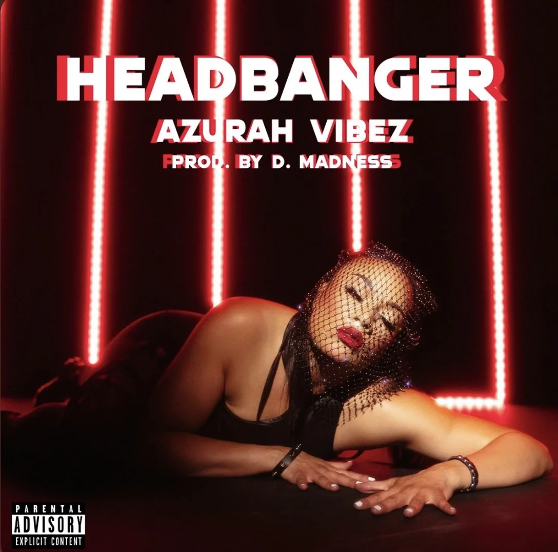 Azurah Vibez - Headbanger (Single)