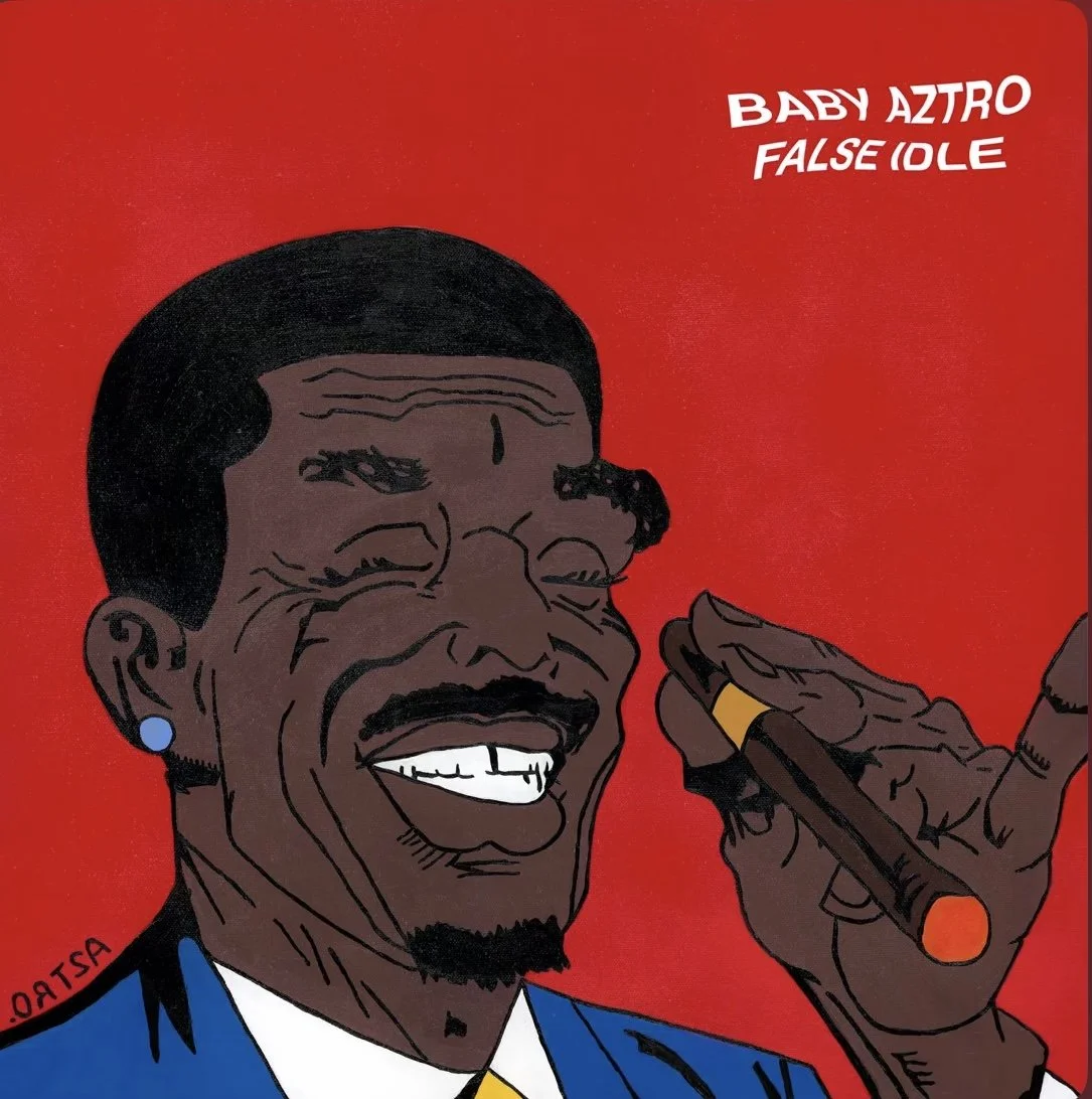 Baby Aztro - False Idle (AM) (Album)