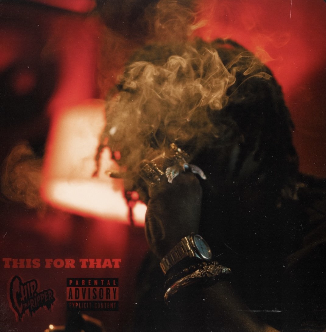 Chip The Ripper - This For That (Single)