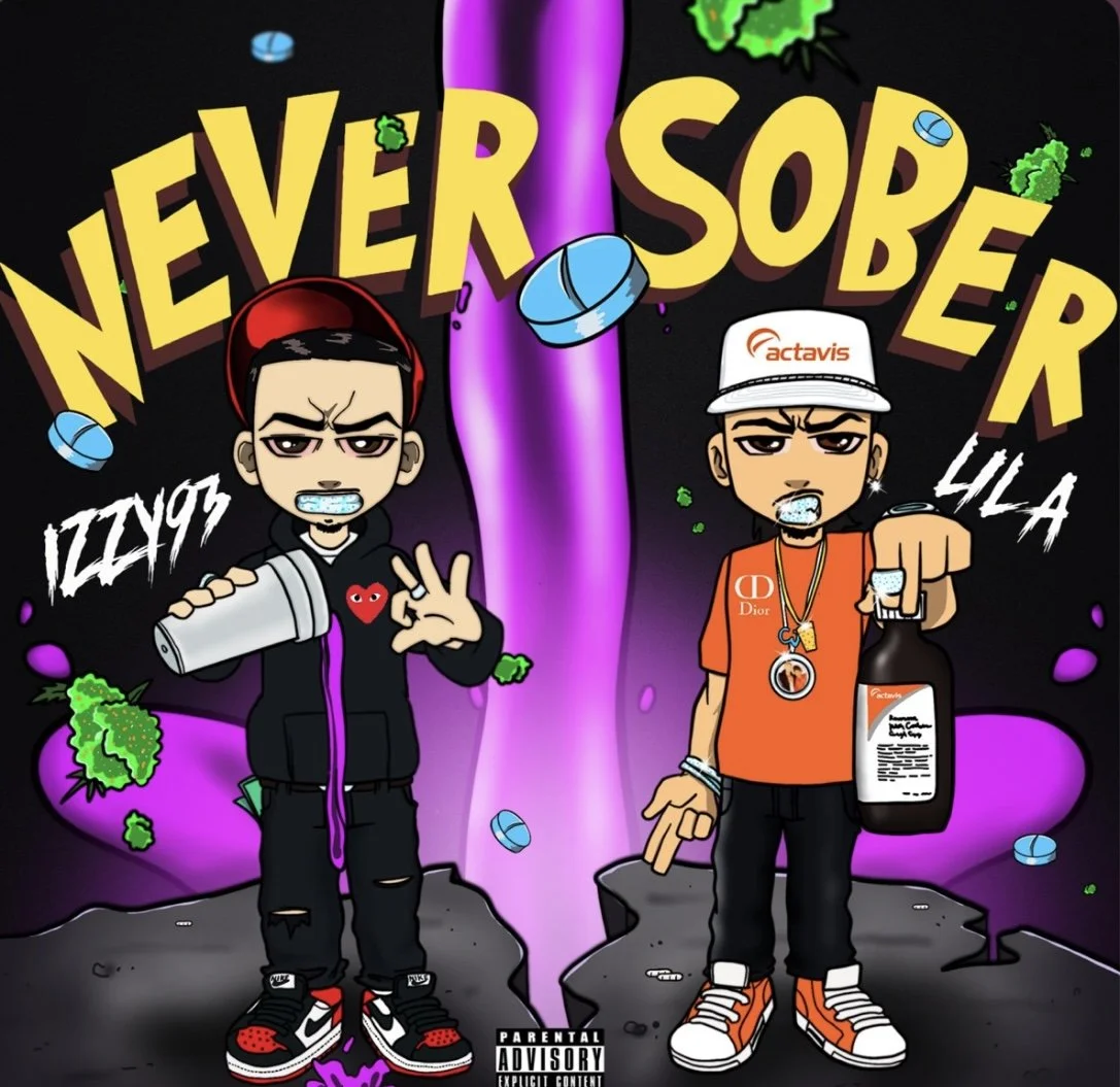 Izzy93 & Lil A - Never Sober (Album)