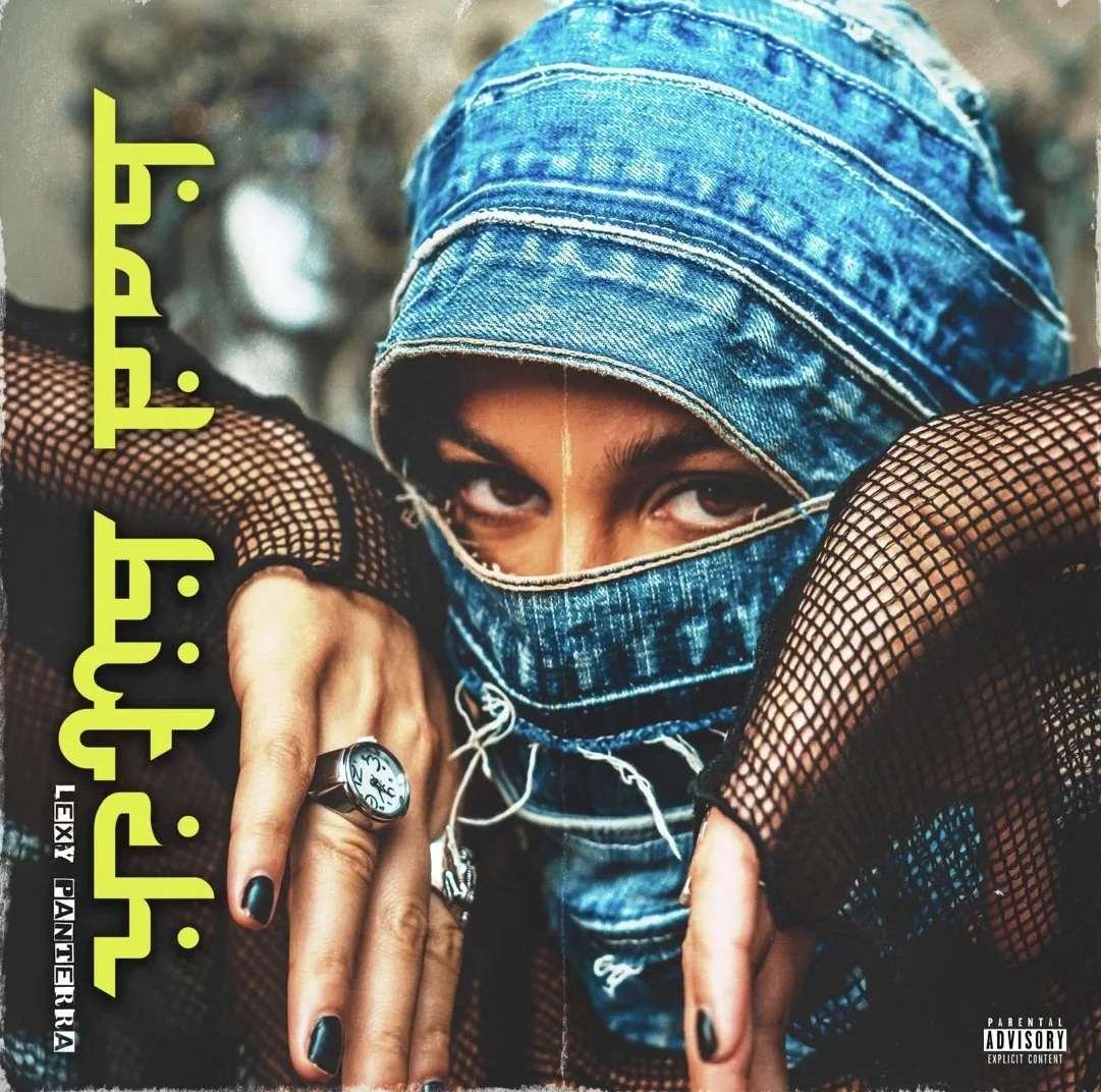 Lexy Panterra - Bad B***h (Single)