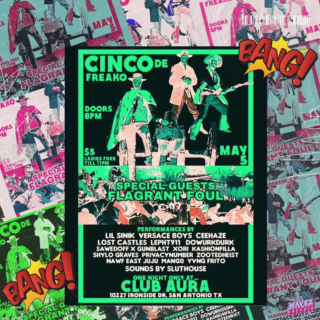 @lilsinik_ headlining event &ldquo;Cinco De Freako&rdquo; at Club Aura on 5/5/24(10227 Ironside Dr, San Antonio, TX 78230) alongside @hazewater @flawz___ @zootedheist @mangomixedit @lepht911 @durka2timezz &amp; more 

Doors open at 8pm | Live Music a