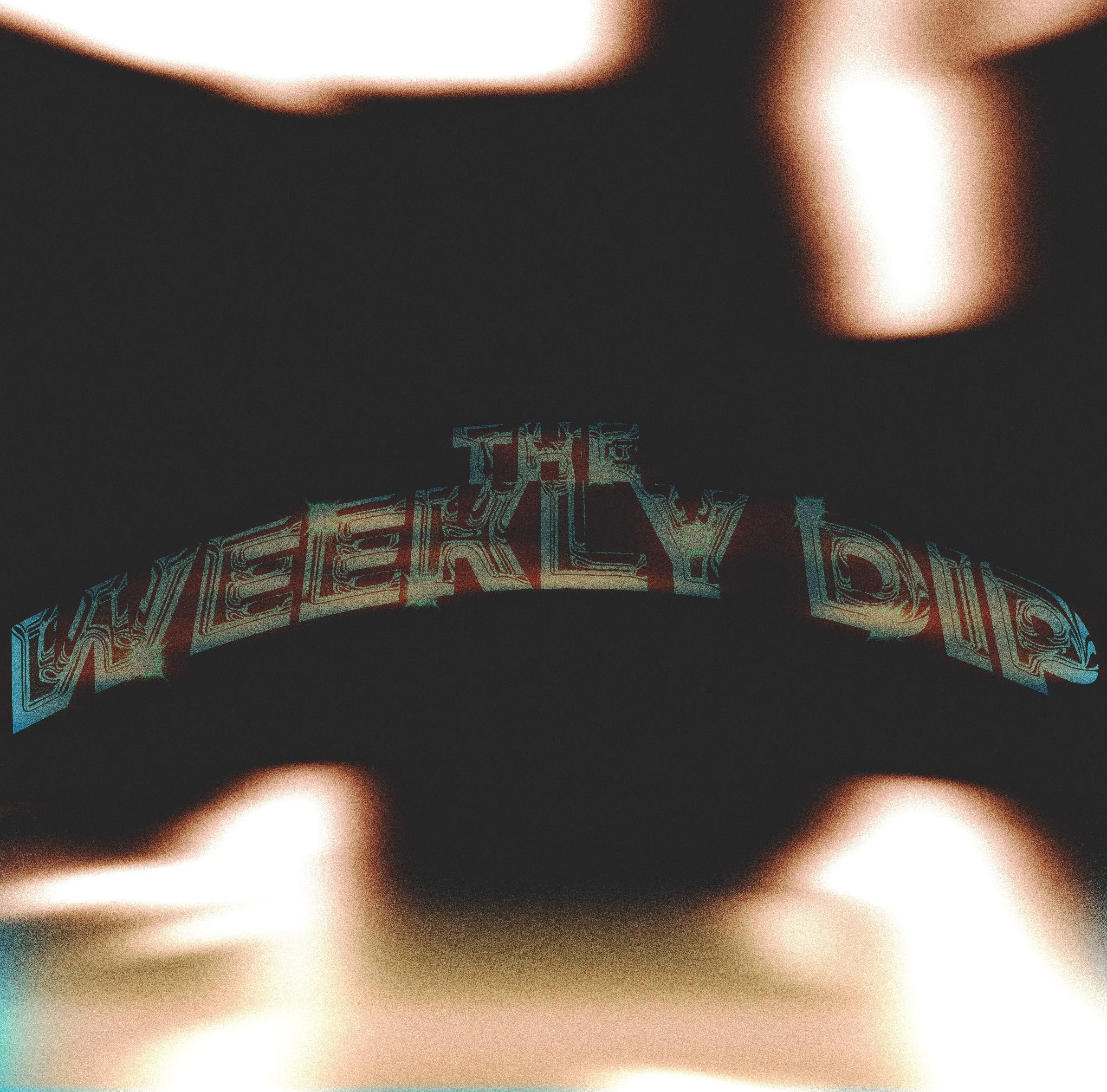 The Weekly Dip 5/10/24