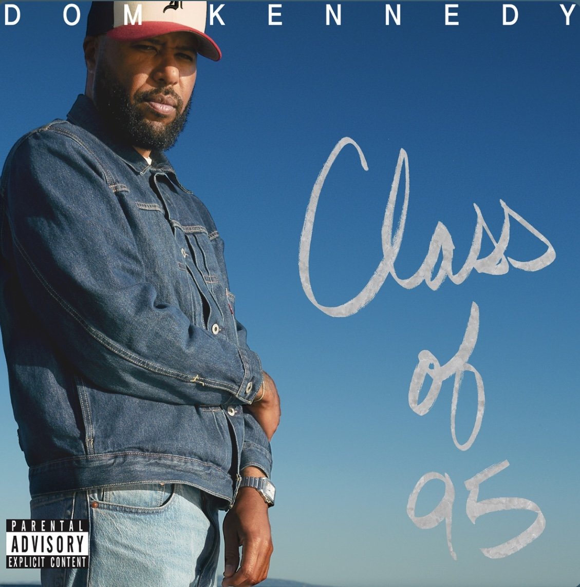 Dom Kennedy - Class Of 95 (Album)