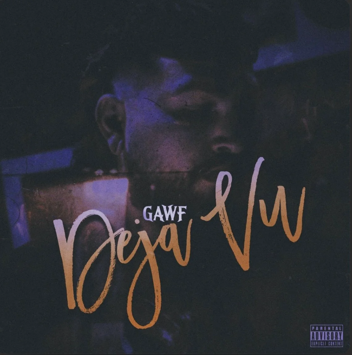 GAWF - Deja Vu (Single)