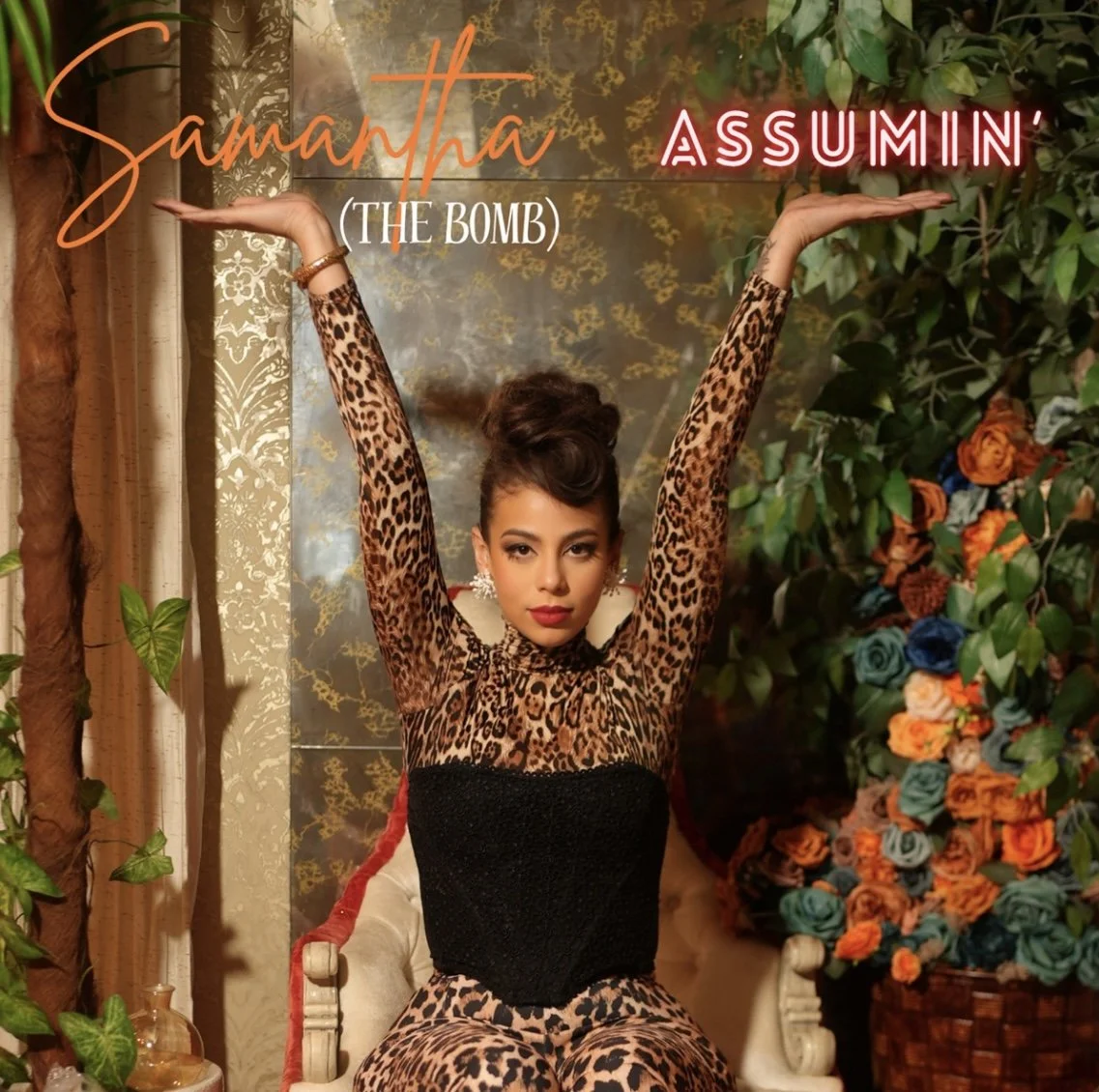 Samantha The Bomb - Assumin’ (Single)