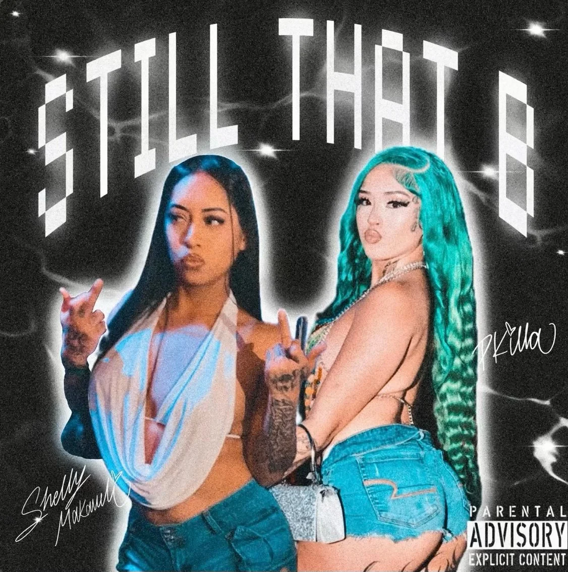 Shelly Makaveli feat P Killa - Still That B (Single)