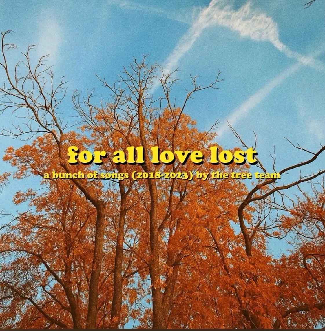 Sage &amp; The Tree Team - for all love lost (EP) 