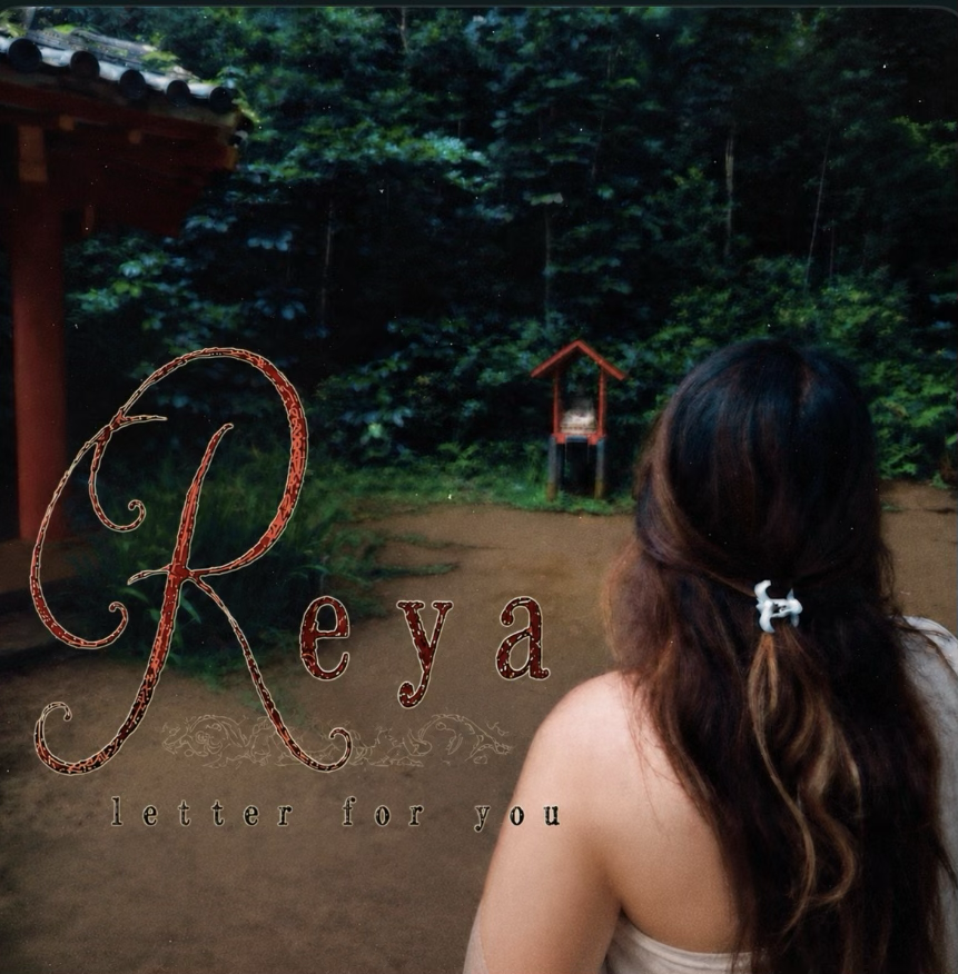 ReyaReigns - letter for you (Single)