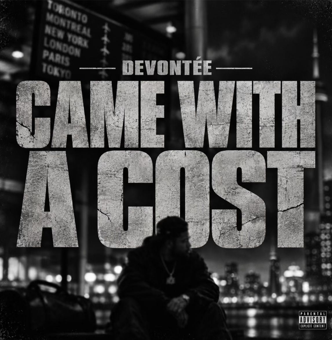 Devontée - Came With A Cost (Single) 