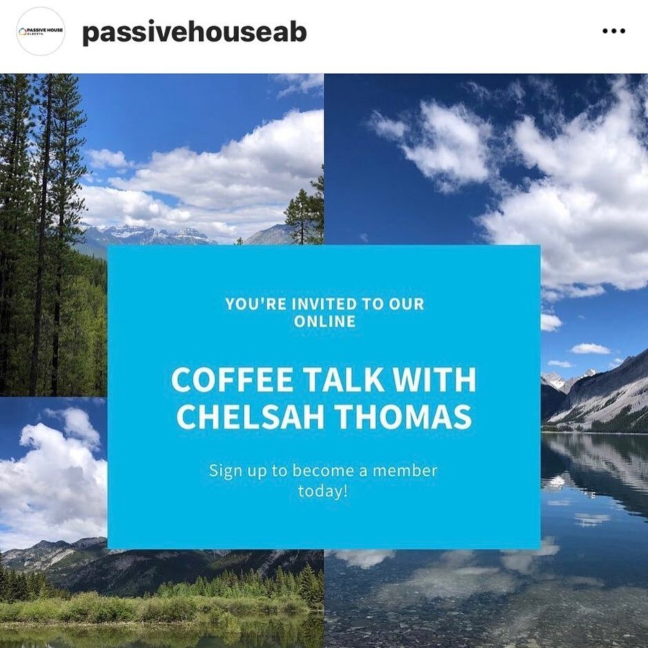 Thank you @passivehouseab for inviting me to speak at your upcoming #coffeetalk! 
.
.
Join us Tuesday, Sept 21 at noon.
.
.
#highperformancehomes #homebuilding #passivehouse #passivehousealberta #netzero #netzerohomes #solarenergy #solarpowered #albe