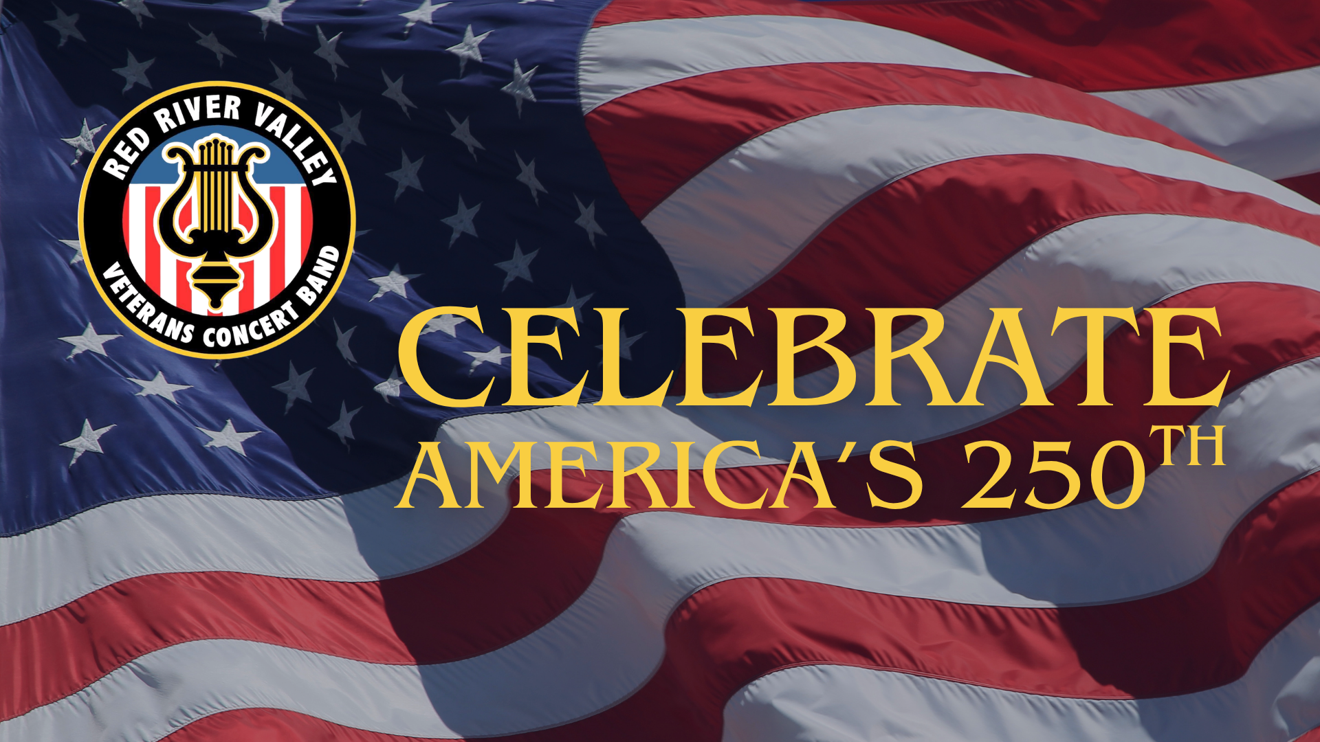 RRVVCB Celebrate America's 250th