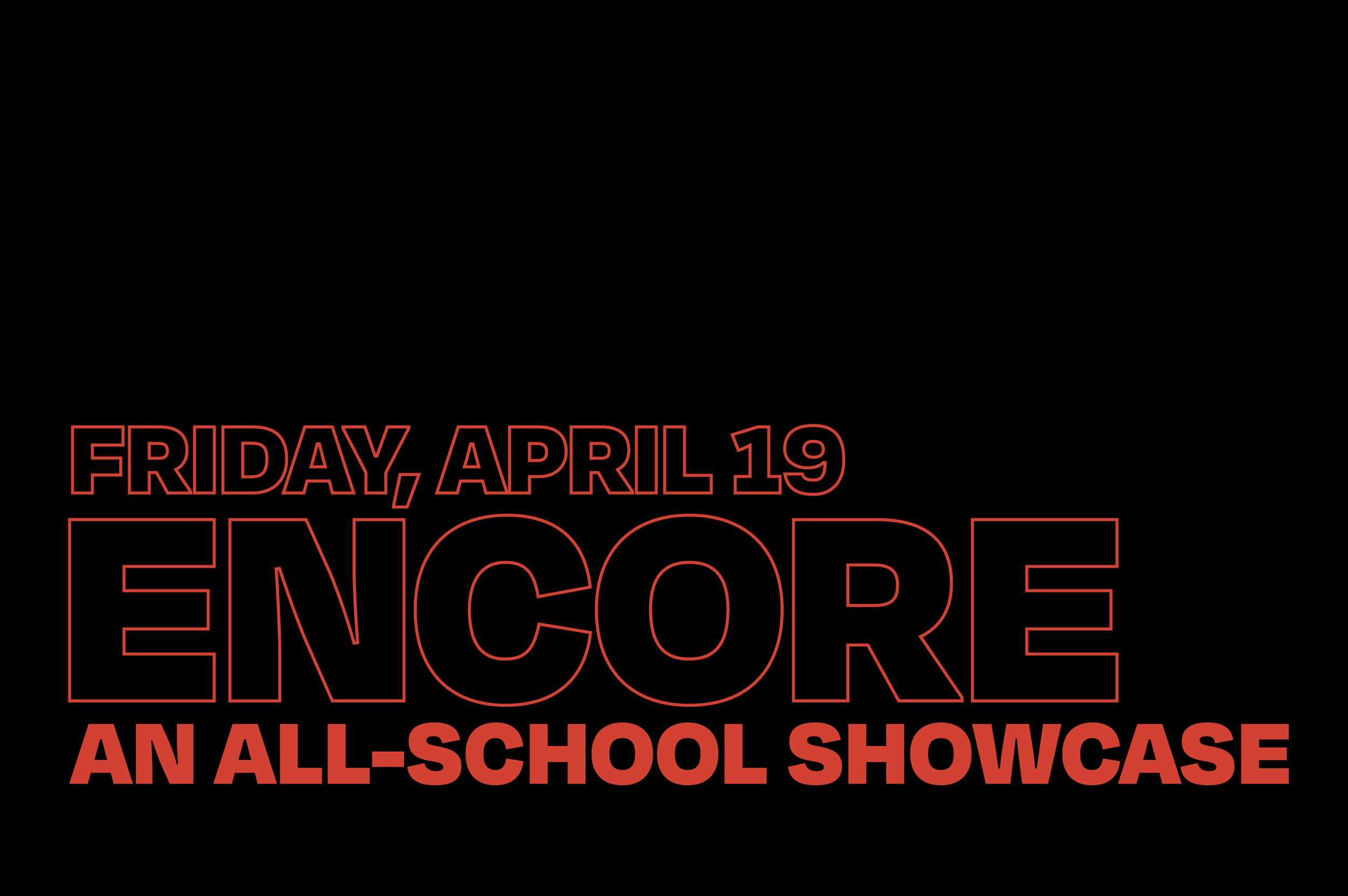 Encore 2024 – An All-School Showcase