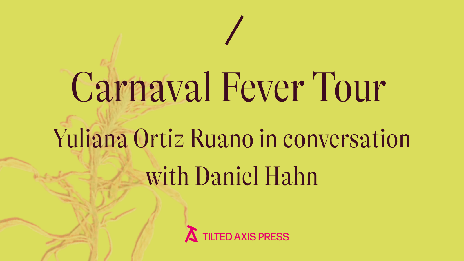 CARNAVAL FEVER at Edinburgh International Book Festival