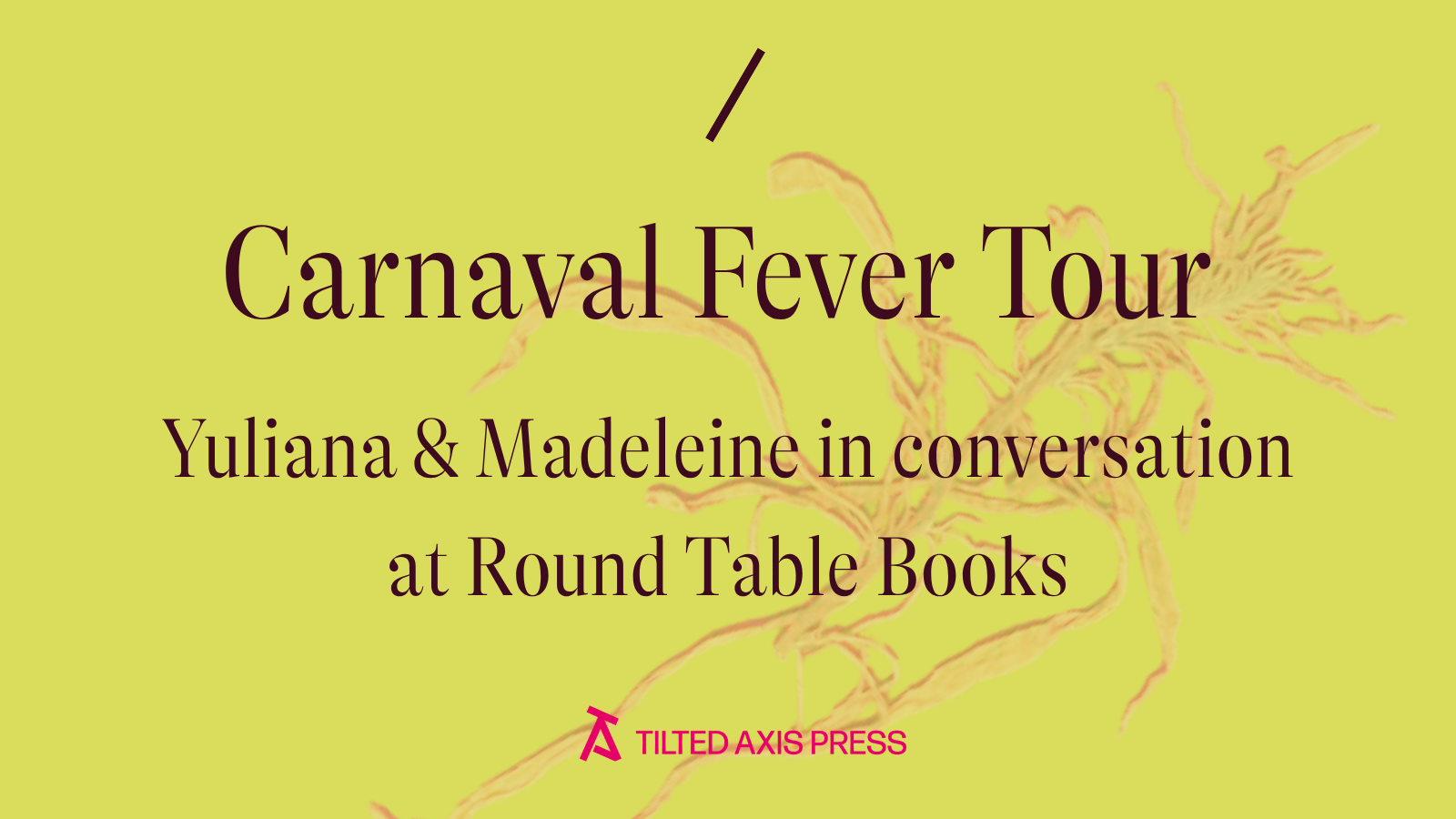 Carnaval Fever at Round Table Books