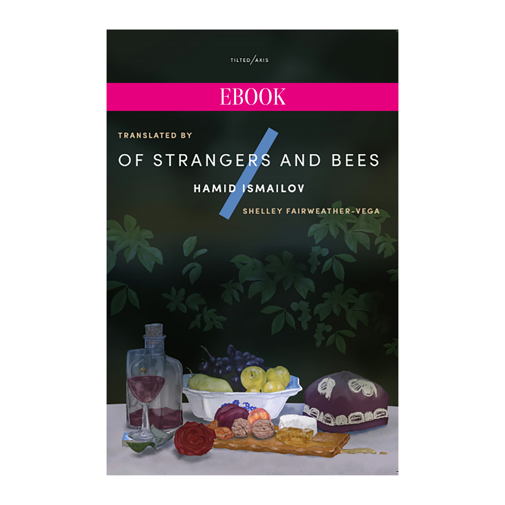 Of Strangers and Bees (ebook)
