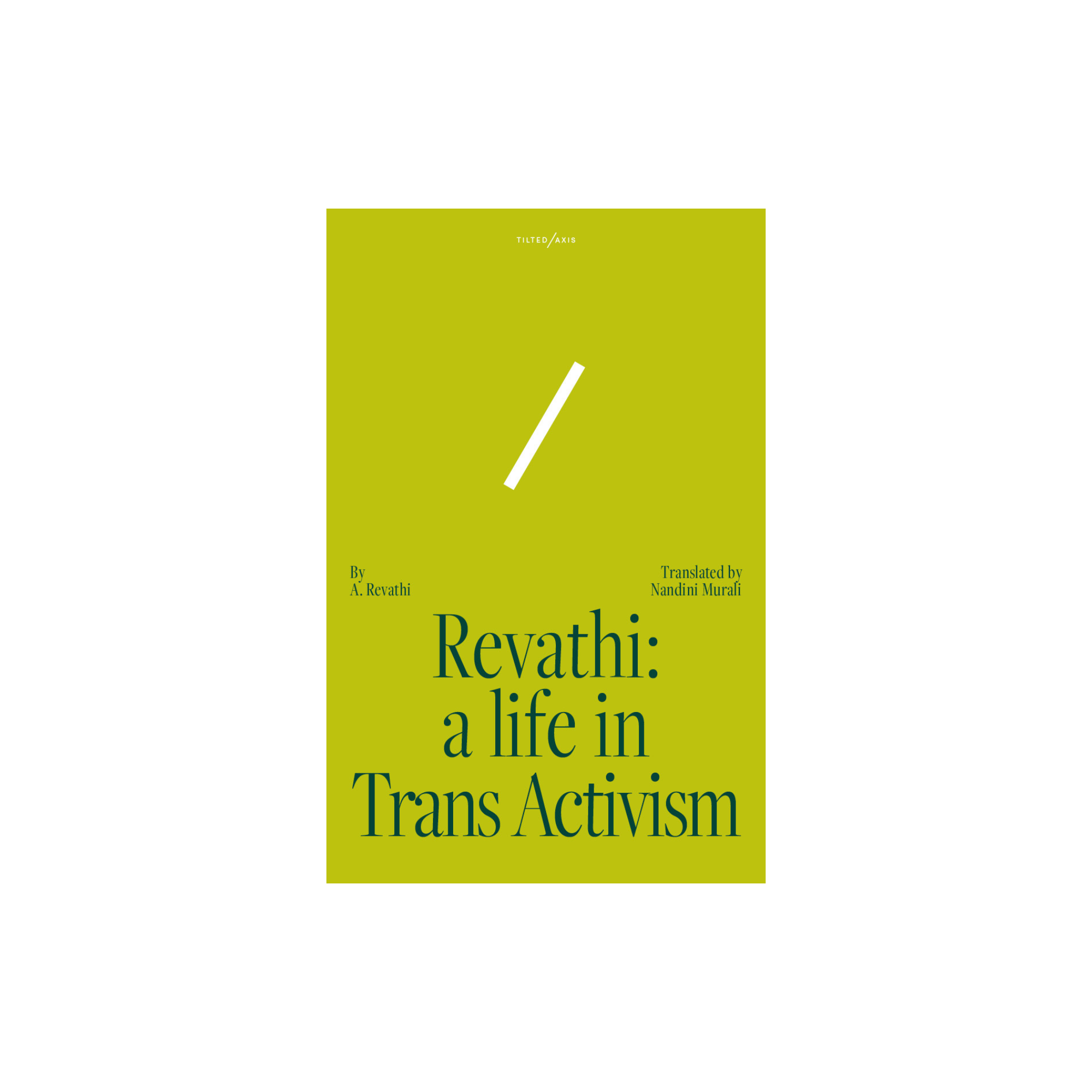 Revathi: A Life in Trans Activism (paperback)