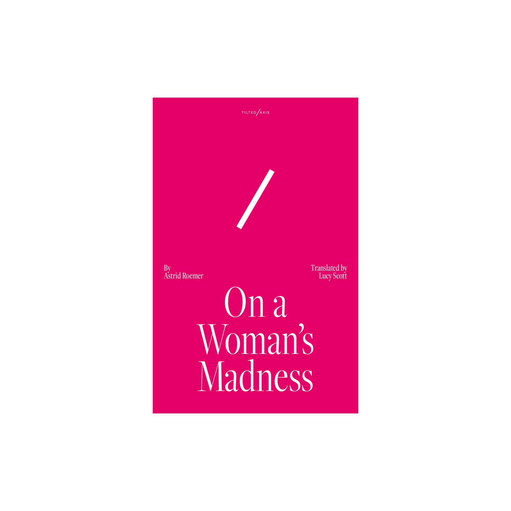 On a Woman's Madness (paperback)