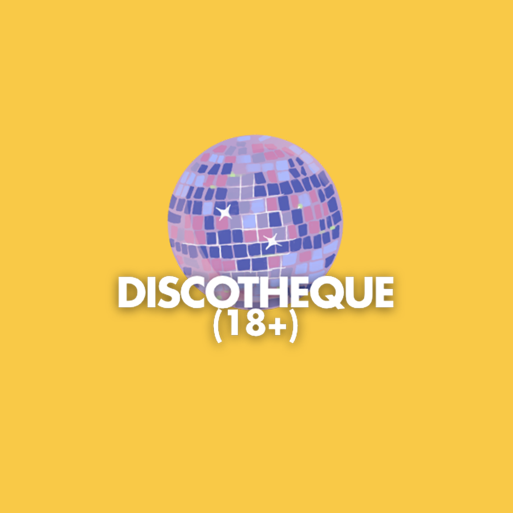 Discotheque (18+)
