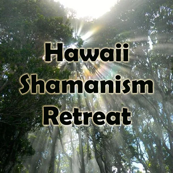 Shamanism Retreat Hawaii with Scott Silverston.jpg