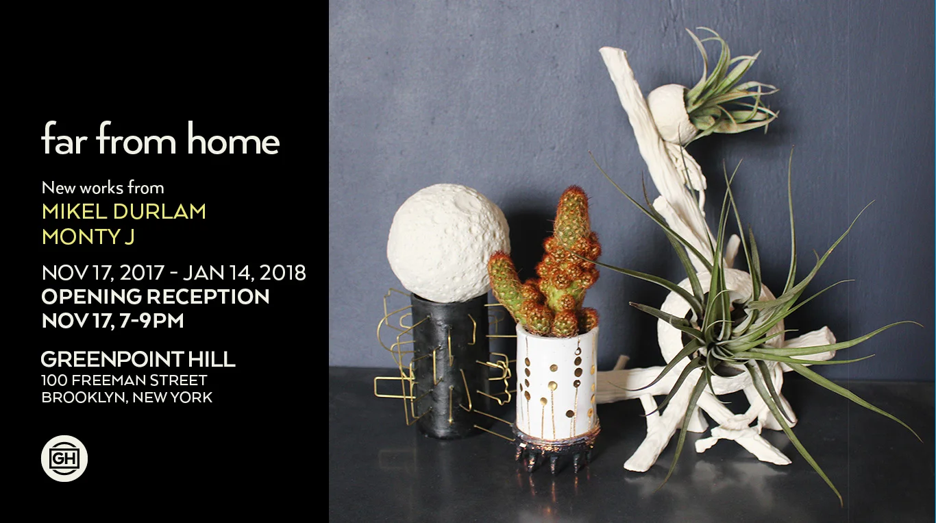 Greenpoint Hill presents a two-person show featuring collaborative and solo work by Mikel Durlam and Monty J.Both artists create dreamlike sculptural interpretations of the natural world. Their work defies categorization, synthesizing elements of de…