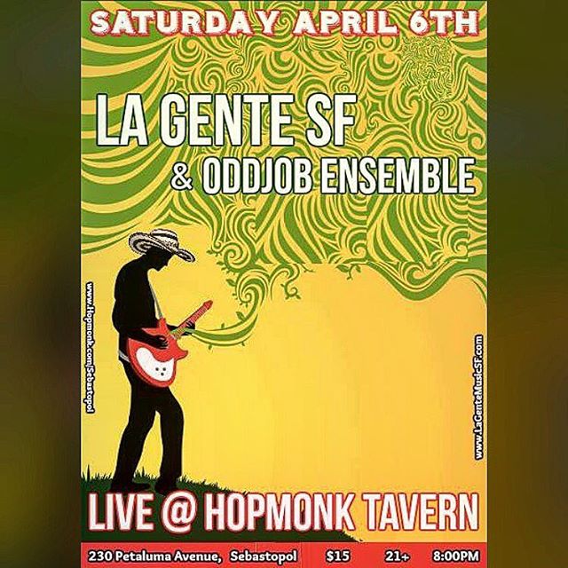 Tonight! Our friends @lagentesf and @oddjobensemble at @hopmonktavern !