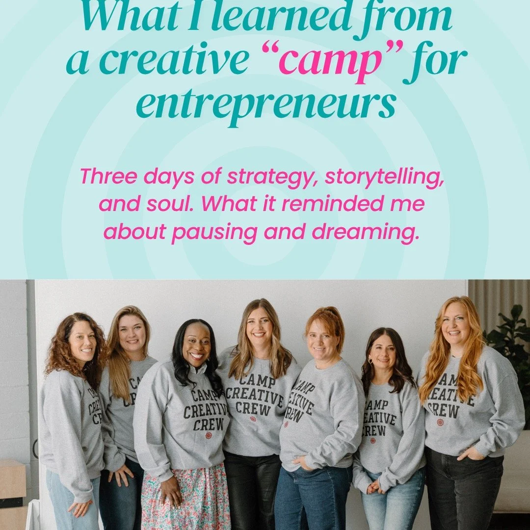 Sometimes the best business growth starts with a pause. ✨

This fall, I gave myself the gift of stepping away for a few days of connection and clarity.

I joined a group of incredible women for Camp Creative, a retreat for entrepreneurs hosted by my 