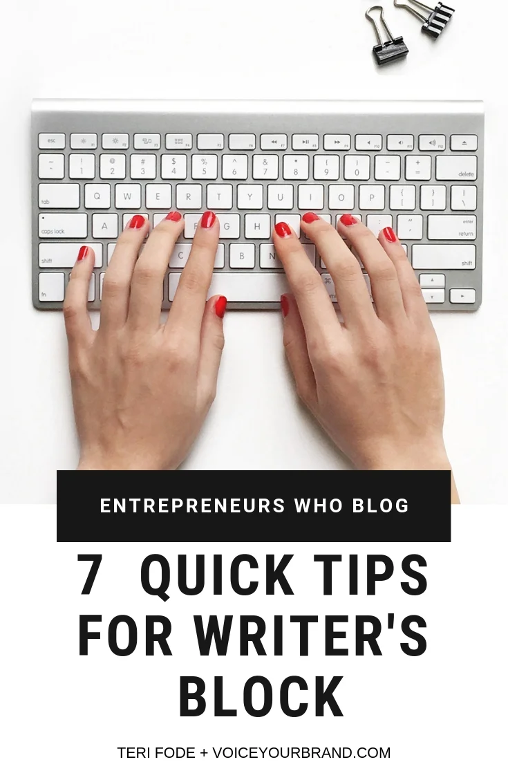 Bloggers get brain-freeze with writer’s block at times. These 7 quick tips will get you un-stuck!