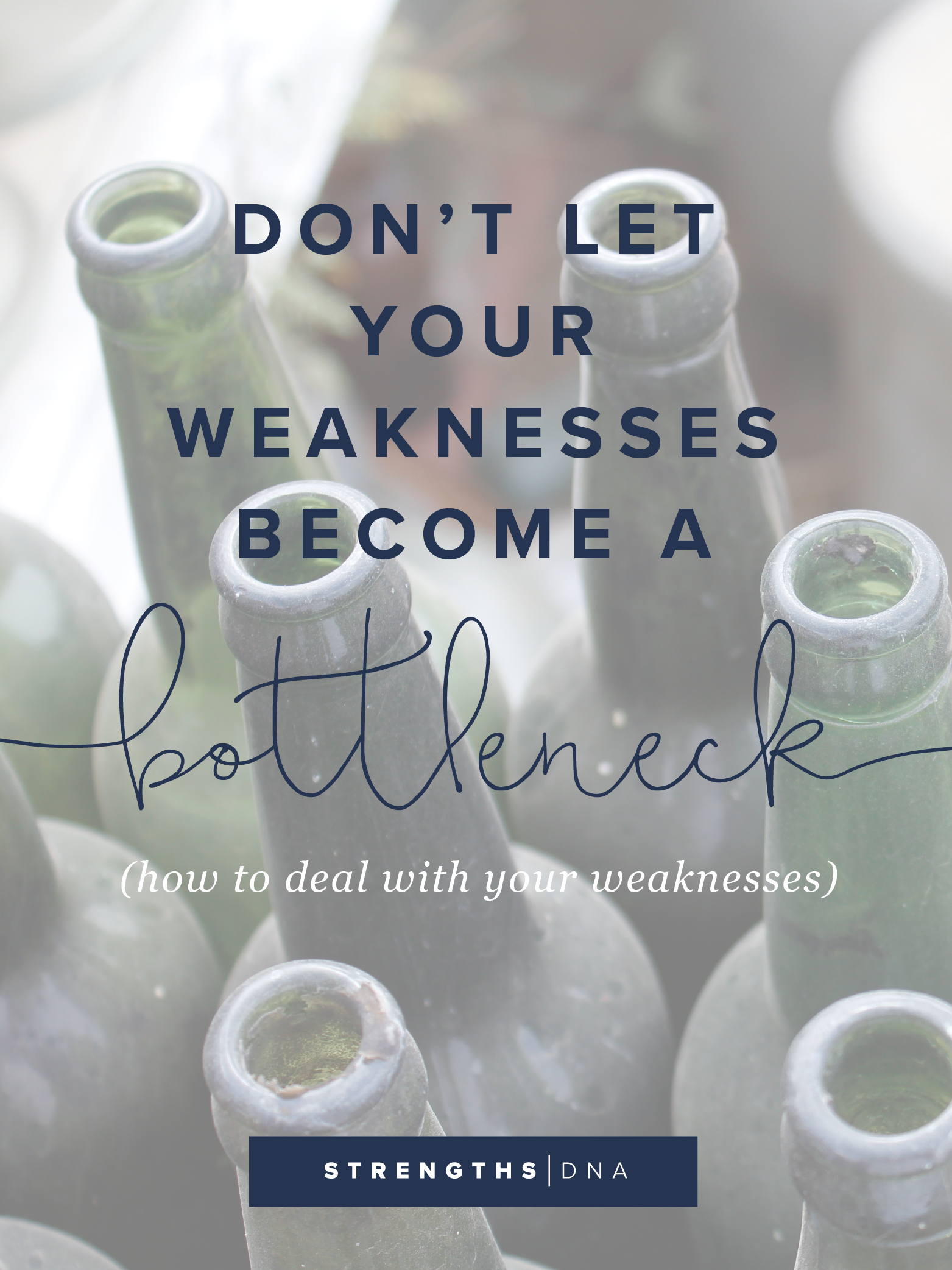 Don't Let Your Weaknesses Become a Bottleneck