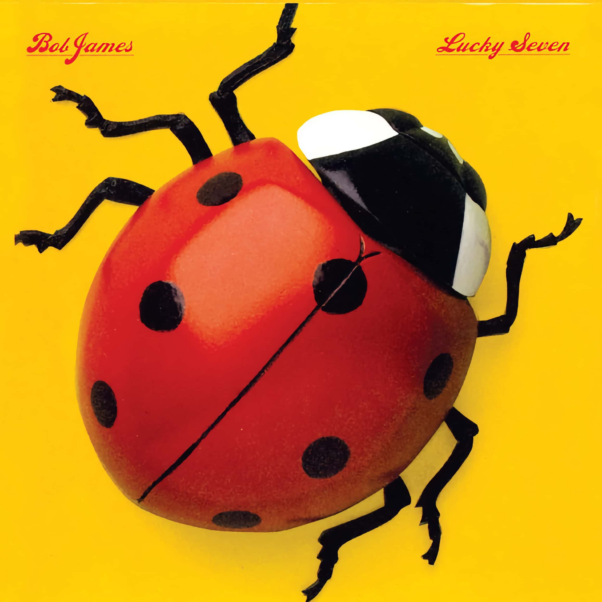 Bob James – Lucky Seven