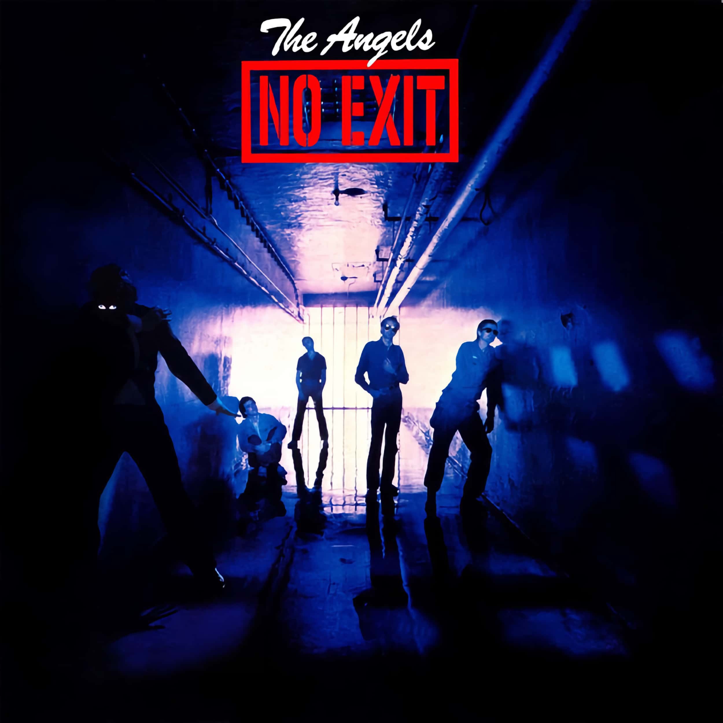 The Angels – No Exit