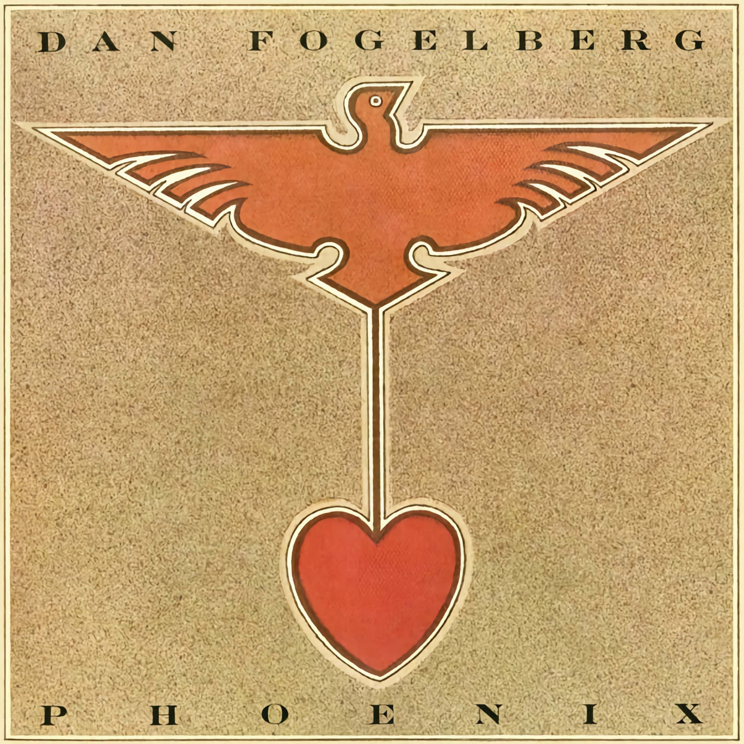 Dan Fogelberg – Phoenix