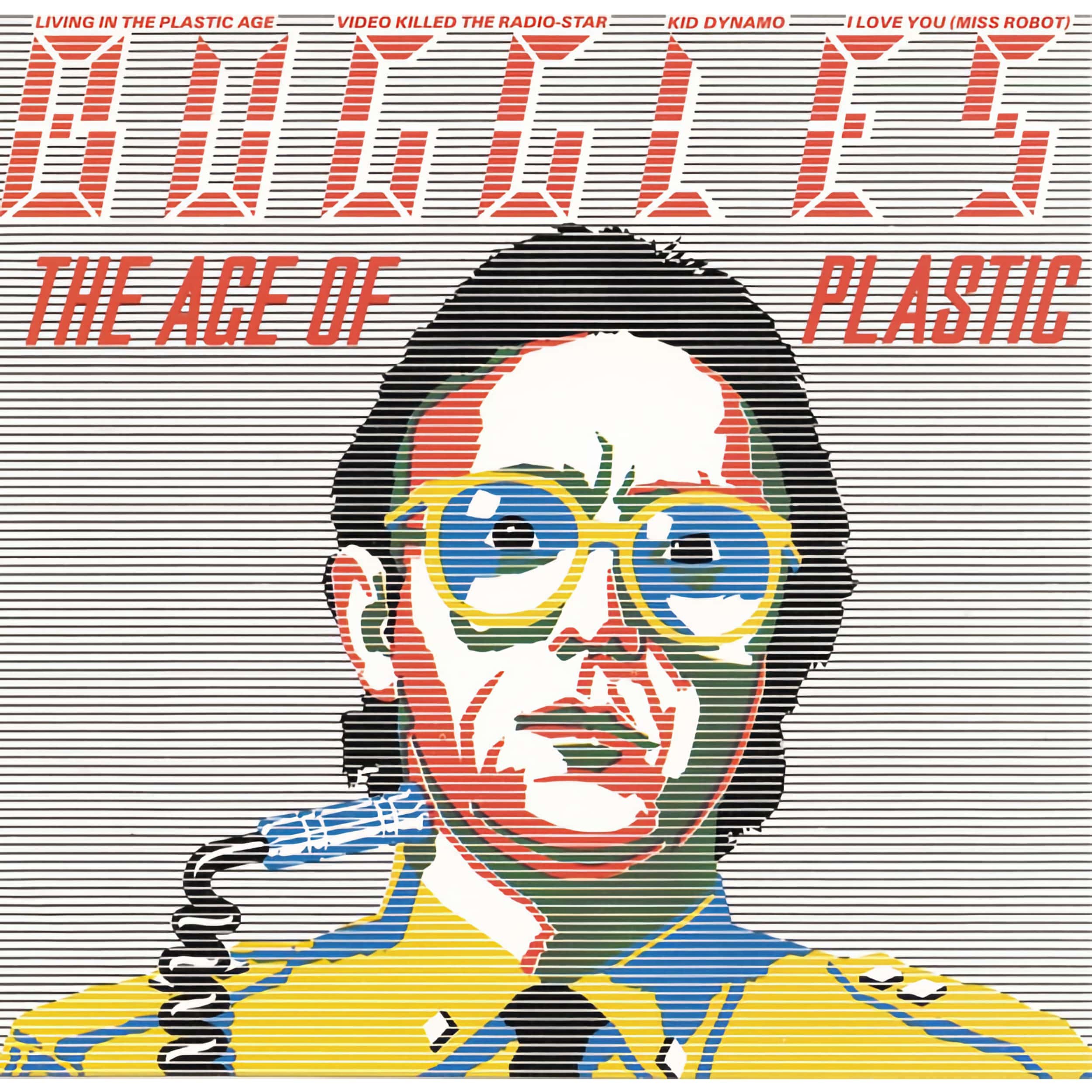 The Buggles – The Age Of Plastic