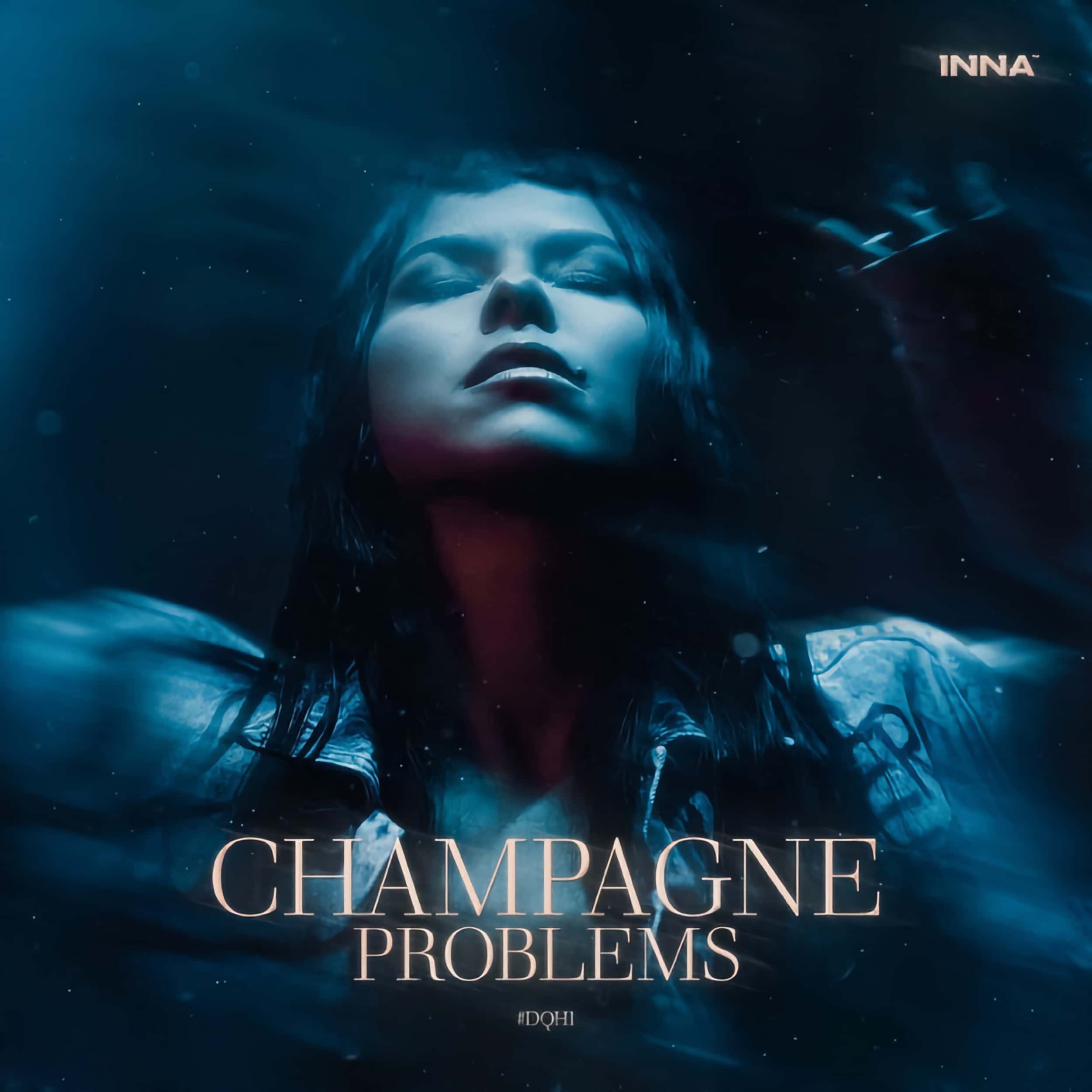Inna – Champagne Problems #DQH1