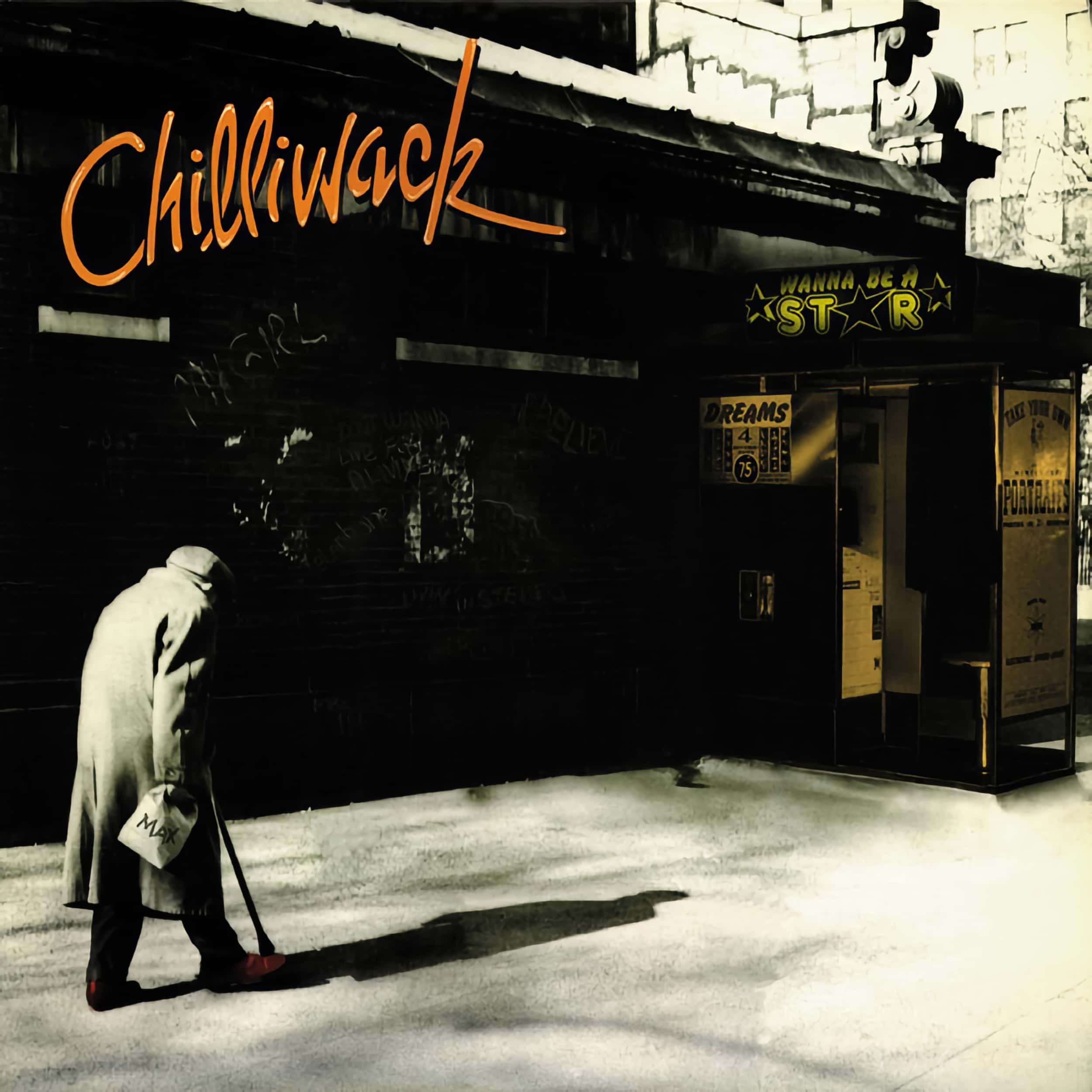 Chilliwack – Wanna Be a Star