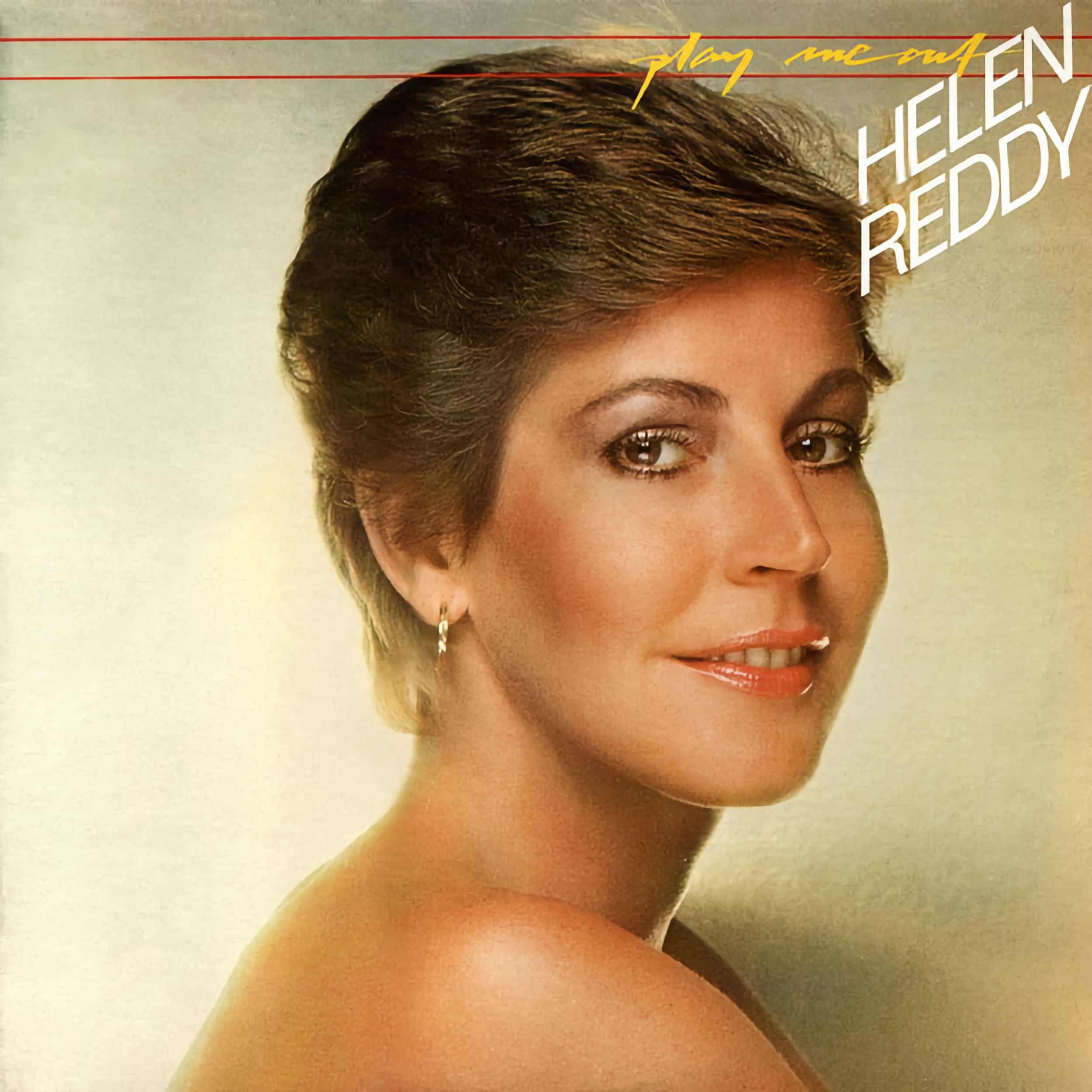 Helen Reddy –&nbsp;Play Me Out