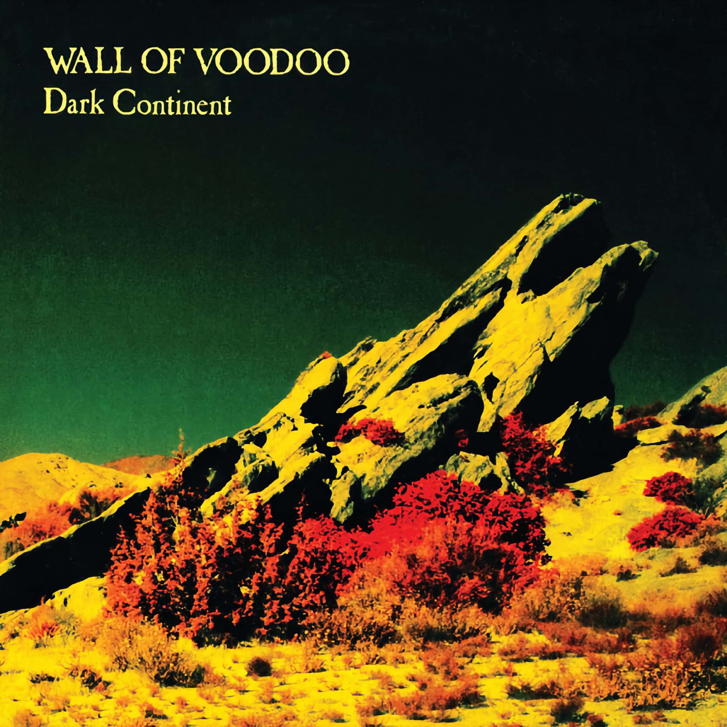 Wall of Voodoo –&nbsp;Dark Continent