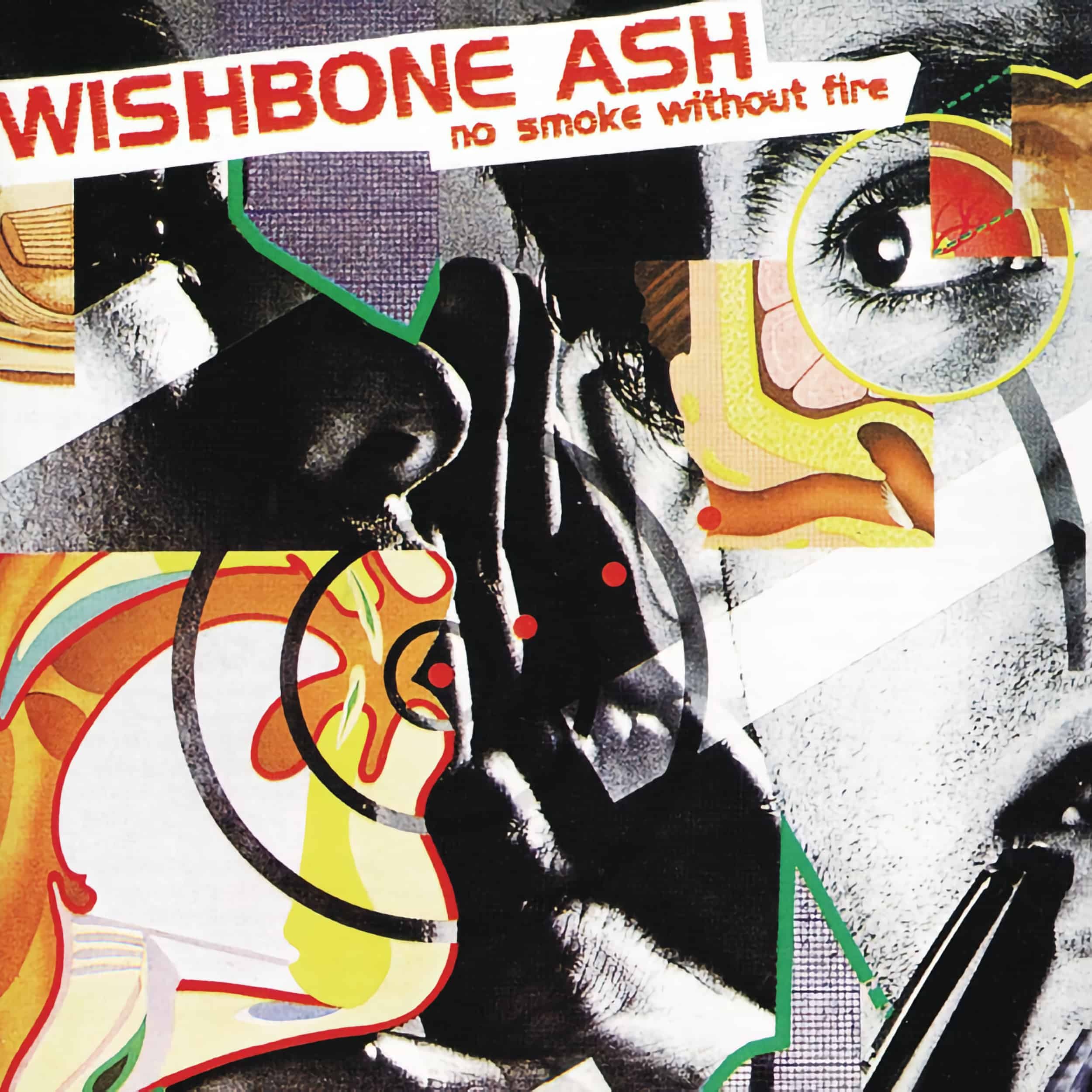 Wishbone Ash –&nbsp;No Smoke Without Fire