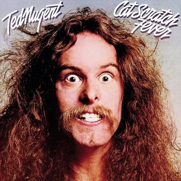 Ted Nugent –&nbsp;Cat Scratch Fever