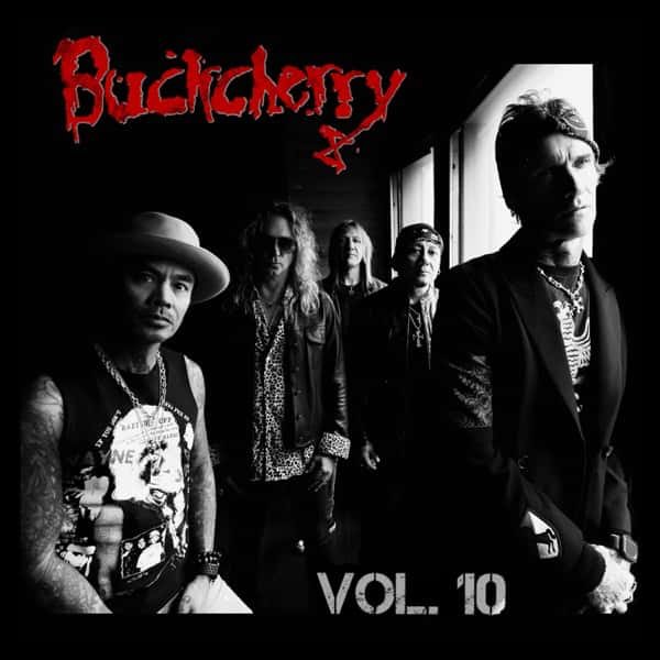 Buckcherry –&nbsp;Vol. 10