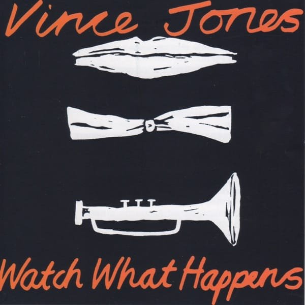 Vince Jones – Watch What Happens