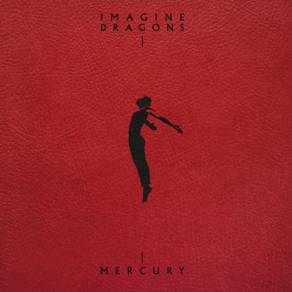 Imagine Dragons Mercury - Acts 1 &amp; 2