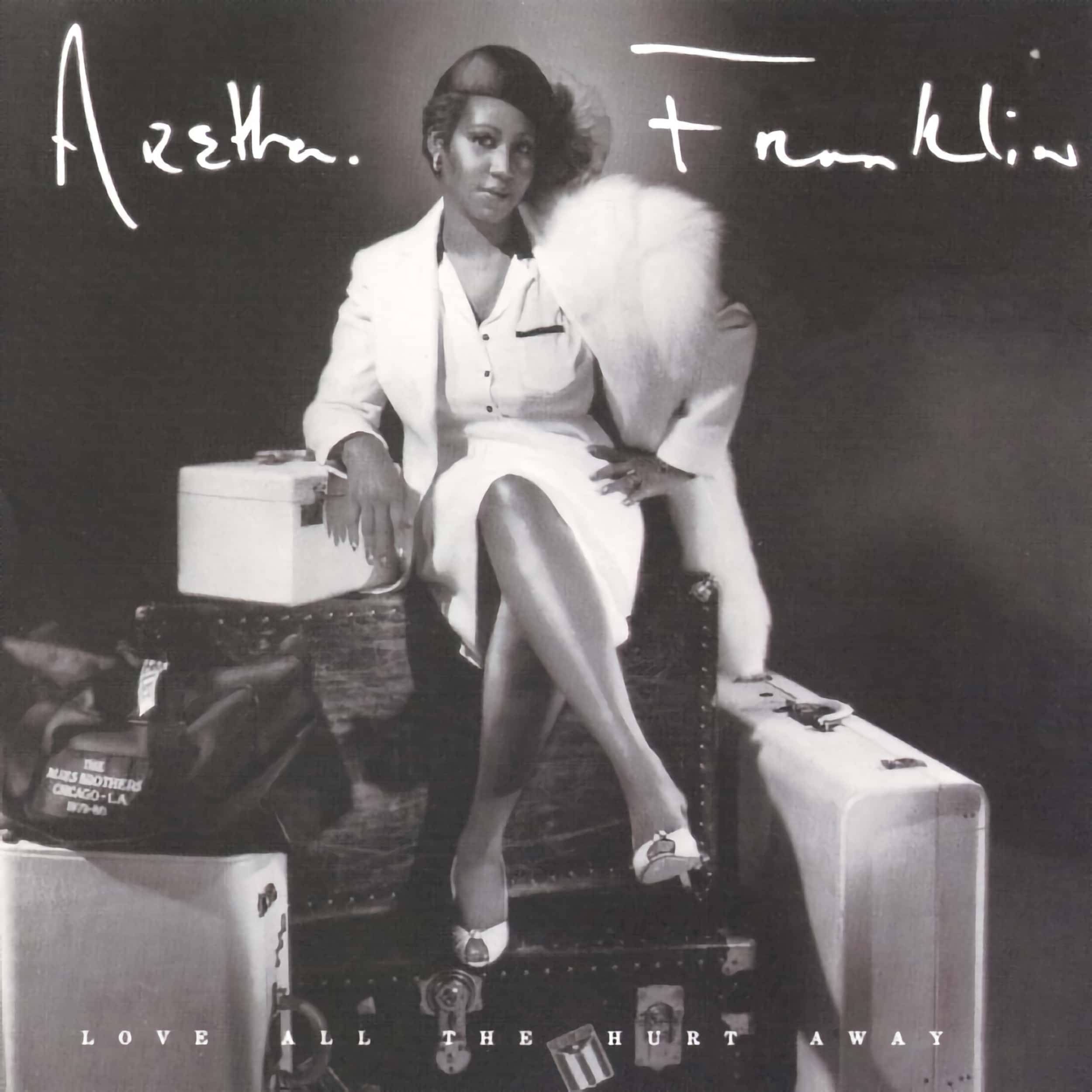 Aretha Franklin –&nbsp;Love All the Hurt Away