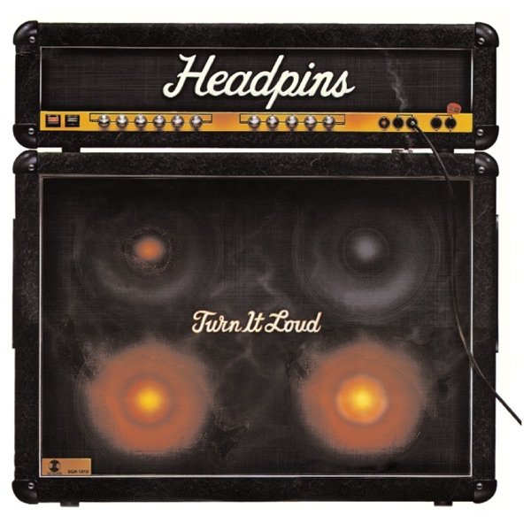 Headpins – Turn It Loud