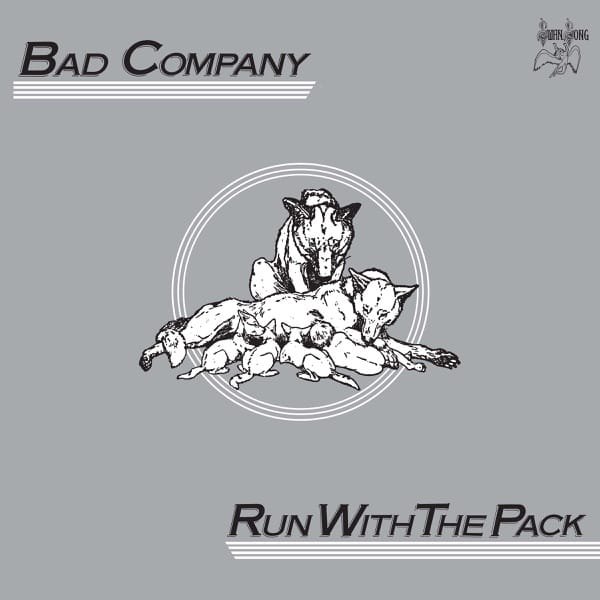 Bad Company – Run With the Pack