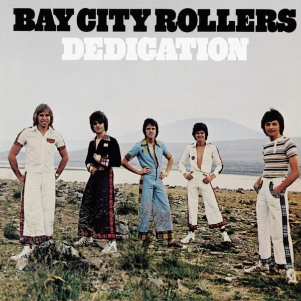 Bay City Rollers – Dedication
