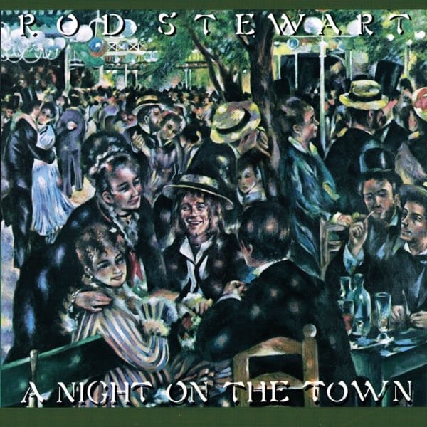 Rod Stewart – A Night On the Town